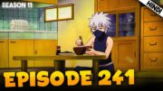 Naruto Shippuden EPISODE 241 Explained In हिंदी | Shipment