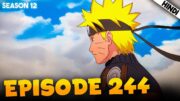 Naruto Shippuden EPISODE 244 Explained In हिंदी | Training