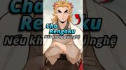 Nếu cha của Rengoku không rời Sát Quỷ Đoàn! #demonslayer #anime #shorts