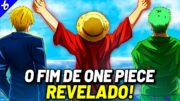 O FIM DE ONE PIECE E O SONHO DE LUFFY REVELADO! -O DESTINO FINAL DE CADA CHAPÉU DE PALHA | ONE PIECE