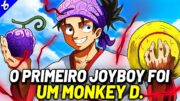 O PRIMEIRO JOY BOY FINALMENTE REVELADO?! E ELE É UM MONKEY D. DA FAMÍLIA DO LUFFY | ONE PIECE