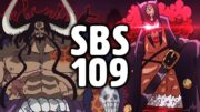 ODA REVEALED A NEW WARLORD & EXPLAINED FUJITORA'S SWORD?! | One Piece SBS 109 Breakdown