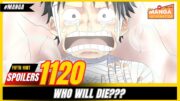 ONE PIECE 1120 FIFTH SPOILER HINT – WHO WILL DIE?