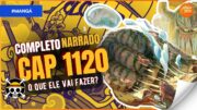 ONE PIECE 1120 NARRADO – O QUE O ROBÔ VAI FAZER?