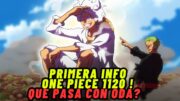 ONE PIECE 1120 ! PRIMERA INFORMACION Y SALIDA DE CAP  !  QUE PASA CON ODA ESTA ENFERMO ?