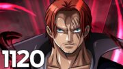 ONE PIECE 1120 RÉSUMÉ COMPLET – FIN DE SHANKS LE ROUX PLACE A RAITO LE ROUGE !