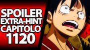 ONE PIECE SPOILER 1120 (HINT): UN SACRIFICIO È NECESSARIO?