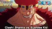 ONE PIECE episode1112 Teaser  "Clash! Shanks vs. Eustass Kid"