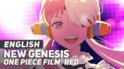 One Piece Film: RED – "New Genesis" | ENGLISH Ver | AmaLee