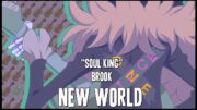 One Piece – Soul King Brook: New World [Full]