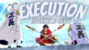 One Piece「AMV」- Luffy Execution