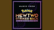 Pokémon Theme (Mewtwo Mix)