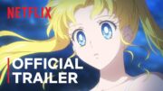 Pretty Guardian Sailor Moon Cosmos The Movie | Official Trailer | Netflix Anime