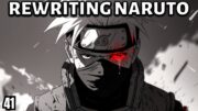 Rewriting Naruto: Konoha Coup d'état | Part 41