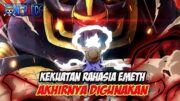 SPOILER LENGKAP 1120!! DAHSYAT, KEKUATAN RAHASIA ROBOT EMETH DIGUNAKAN (ONE PIECE)