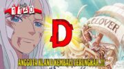 SPOILER OP 1120 – PROF. CLOVER TERNYATA PENYANDANG NAMA D!! AKHIR PESAN VEGAPUNK MENGUNGKAP ARTI D?!