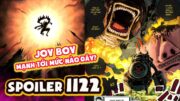 SPOILER One Piece Chapter 1122 | Siêu HOT! HAKI & Cấp Độ Mới: Ngũ Lão Tinh Bị Bắn Về Thánh Địa