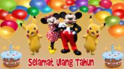 Selamat Ulang Tahun  ~ Badut Disney Mickey Mouse ~ Badut Pokemon  ~ Badut  ~ Lagu Anak Balita