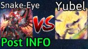 Snake-Eye Fiendsmith Vs Yubel Fiendsmith Post INFO Yu-Gi-Oh!