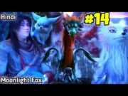 Soul pet master of Moonlight Fox Episode 14 Explained in Hindi| Charm of Soul pet Episode 9 in Hindi