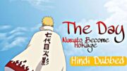 The Day : Naruto Become Hokage Episodes: 01 In Hindi