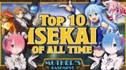 Top 10 Isekai Anime Of All Time