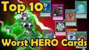 Top 10 Worst HERO Cards in YuGiOh