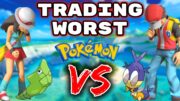 We Trade Our Worst Pokemon Caught. Then We FIGHT!