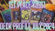 YUGIOH 1ST Place YUBEL Deck Profile Breakdown JULY 2024