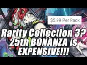 "Rarity Collection 3" Yu-Gi-Oh Quarter Century Bonanza is EXPENSIVE!!!