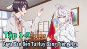 ANIME THÁNG 8 | Arya Bàn Bên Lại Tự Huỷ Bằng Tiếng Nga Tập 1-9 | Mèo Gầy Review