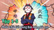 ANIME THÁNG 8 | Thiếu Chủ Biết Dùng Bản Năng Vô Cực Tập 1-5 | Mèo Gầy Review