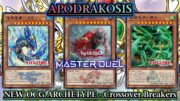 APODRAKOSIS: NEW Archetype from Crossover Breakers | MDPro3 Testing [Yu-Gi-Oh! Master Duel]