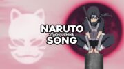 Anbu Monastir – Itachi Song [Anime / Naruto Song]