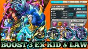 BOOST 3 EX KID & LAW GAMEPLAY | ONE PIECE BOUNTY RUSH | OPBR