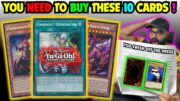 BUY THESE 10 YUGIOH CARDS (THIS WEEK) BEFORE THEY SPIKE!