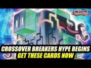 Crossover Breakers Hype Begins! Get These Yu-Gi-Oh! Cards NOW!!!