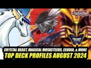 Crystal Beast, Magical Musketeers, Exodia, More! Yu-Gi-Oh! Top Deck Profiles August 2024