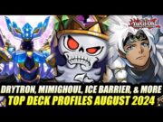 Drytron, Mimighoul, Ice Barrier, & More! Yu-Gi-Oh! Top Deck Profiles August 2024