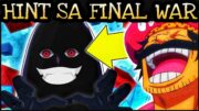 HINT PARA SA FINAL WAR!! | One Piece Tagalog Analysis