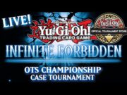 Infinite Forbidden OTS CHAMPIONSHIP (Case Tournament) Yugioh INFO Format 2024