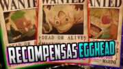 LAS INCREÍBLES NUEVAS RECOMPENSAS DE LOS MUGIWARA TRAS EGGHEAD – ONE PIECE