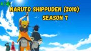 Naruto Shippuden season 7 စ/ဆုံး (2010)