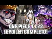 ONE PIECE CAPITULO 1122 (SPOILER COMPLETO) | EL FINAL DE EGGHEAD Y LA MUERTE DE EMETH | EL GRAN HAKI