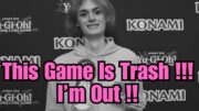 One Of The Best Players In The World Just Publicly Quit The Yugioh TCG ….