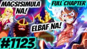 One Piece Full 1123: Eto Na! Elbaf Arc Magsisimula Na