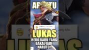 Perkenalkan, Lukas. Hero Baru MLBB yang bakal collab dengan Anime Naruto!