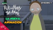 Rick y Morty: El Anime (2024) Episodio 1 | Una variante del Multiverso | Resumen