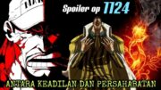 SPOILER OP 1124 – GABAN ??? ANTARA KEADILAN & PERSAHABATAN !!! | SPOILER ONE PIECE 1124