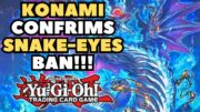 YU-GI-OH! AUGUST 2024 BANLIST NEWS | KONAMI CONFIRMS SNAKE-EYES & YUBEL BANS COMING!